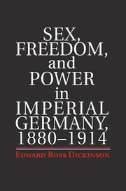 Cover of Sex, Freedom, and Power in Imperial Germany