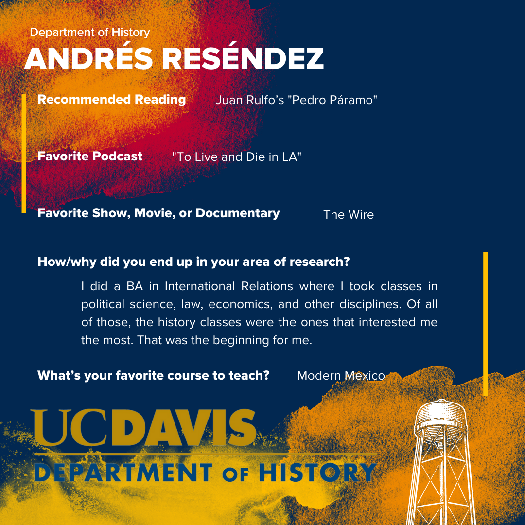 Andres Resendez - Faculty Highlights (1)