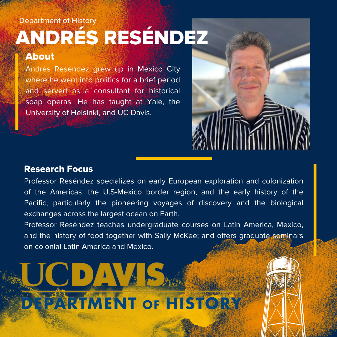 Andres Resendez - Faculty Highlight