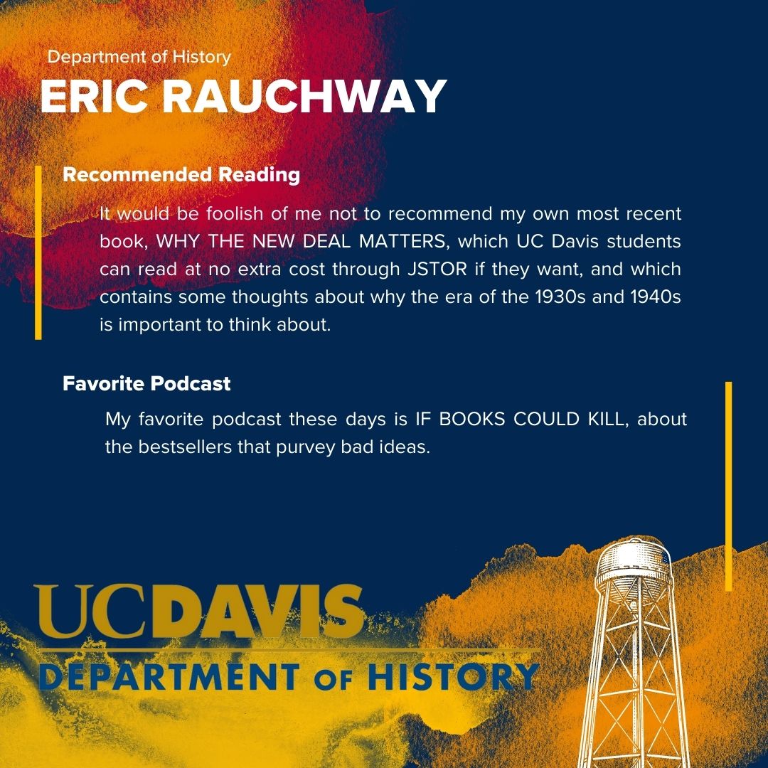 Eric Rauchway - Faculty Highlights 2