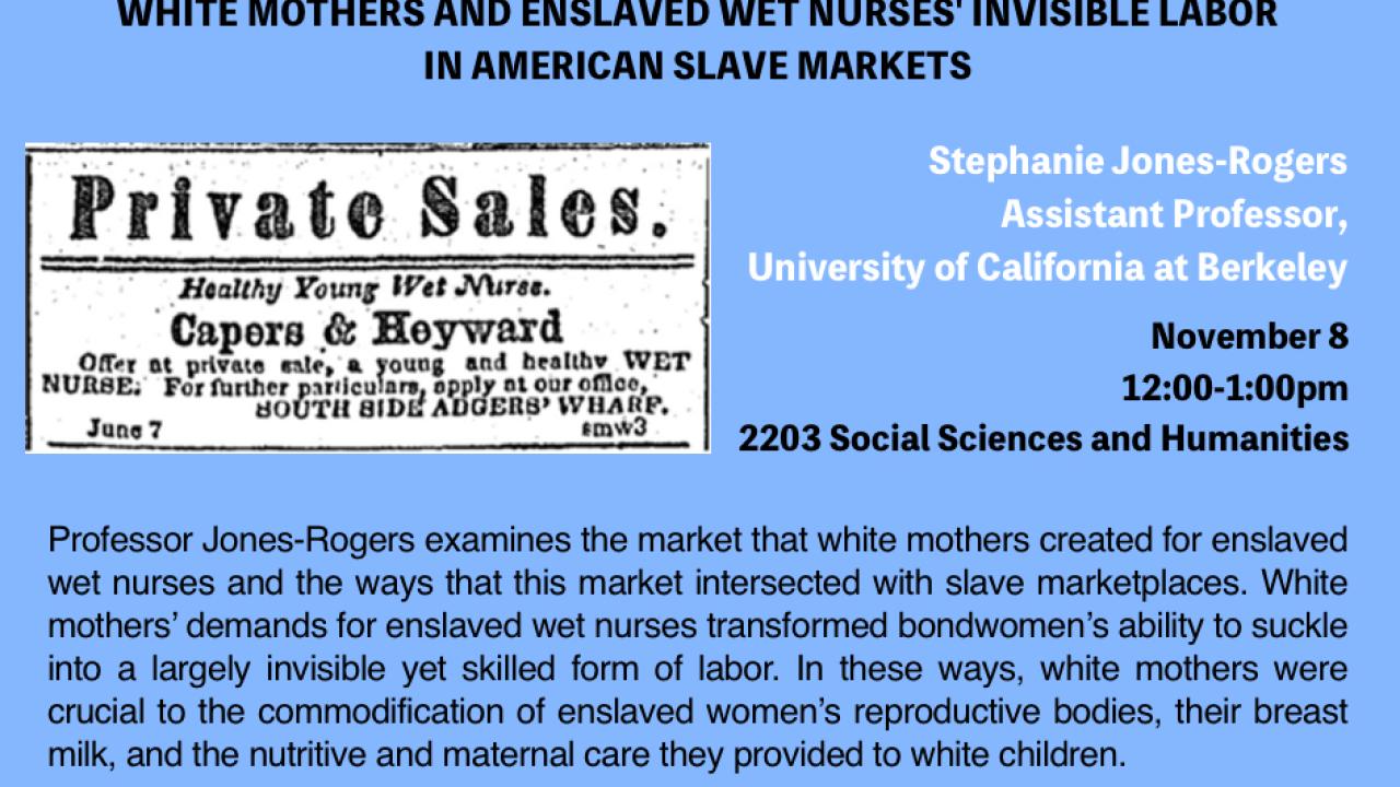 White Mothers and Enslaved Wet Nurses' Invisible Labor in American Slave Markets