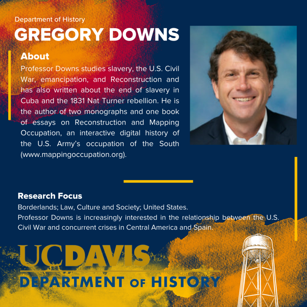 Gregory Downs - Faculty Highlights