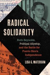The Cover of Lisa Materson's Book Radical Solidarity