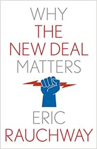 Why the New Deal Matters