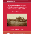 Hacendados Progresistas y Modernización Agraria en Chile Central cover