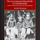 The Government of Social Life in Colonial India cover