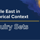 Poster for the Middle East in Historical Context Inquiry Sets